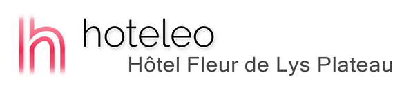 hoteleo - Hôtel Fleur de Lys Plateau